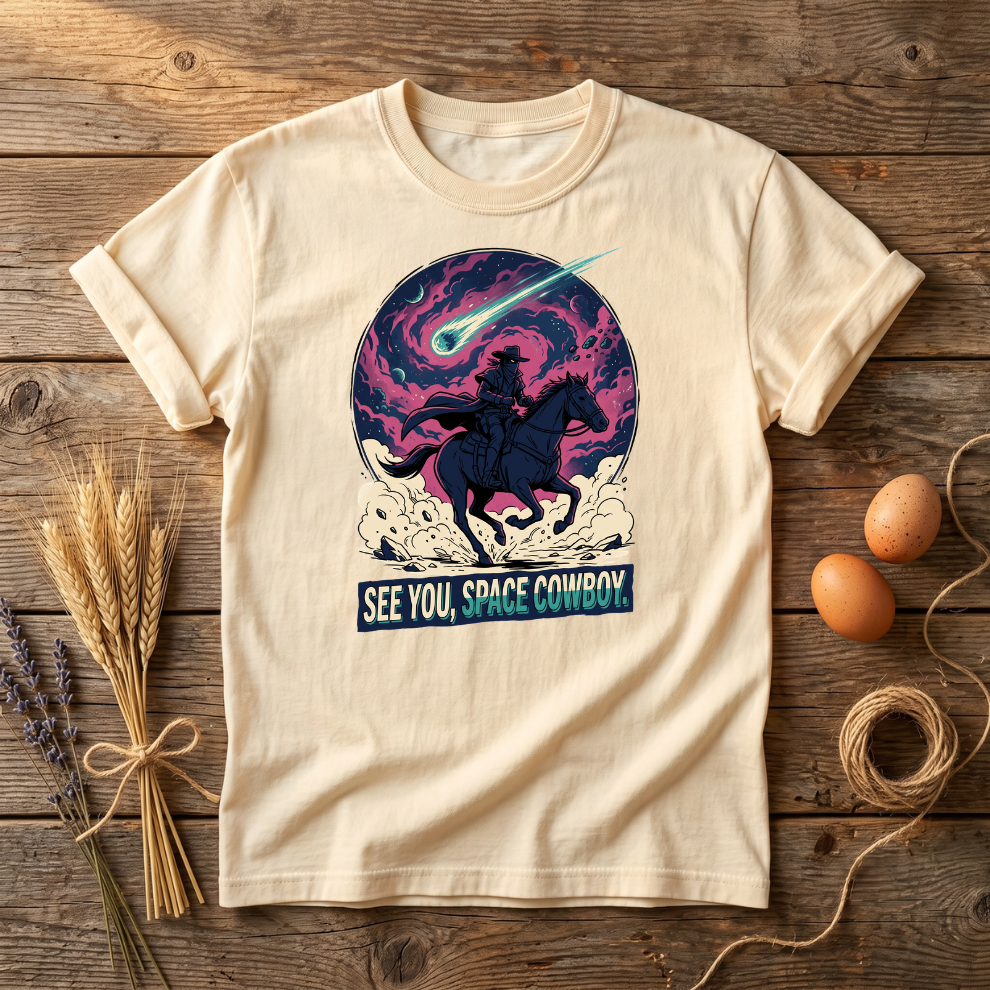 See You, Space Cowboy Unisex T-Shirt