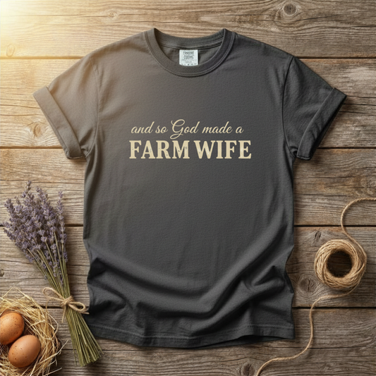 And So God Made A Farm Wife Unisex T-Shirt
