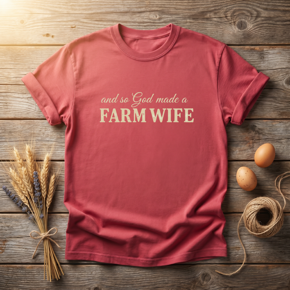 And So God Made A Farm Wife Unisex T-Shirt