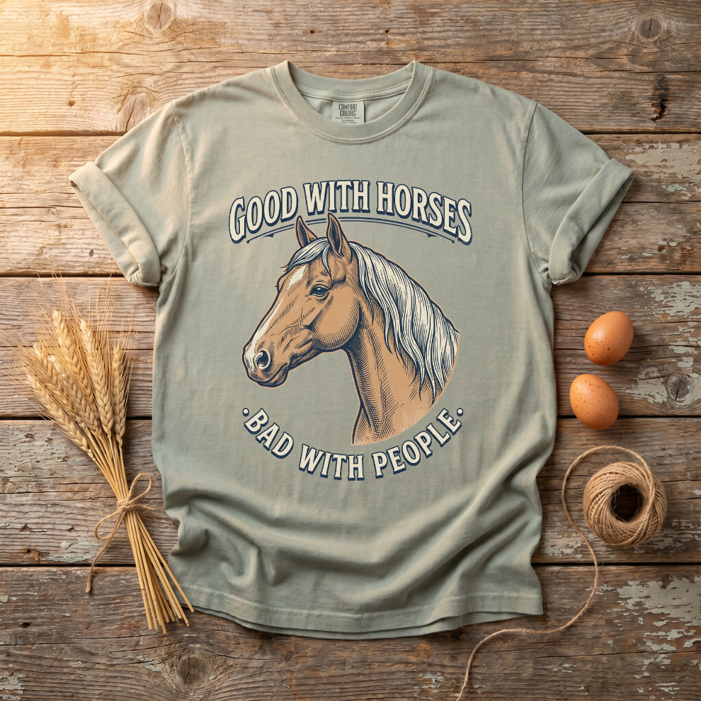 Good With Horses Bad With People Unisex T-Shirt