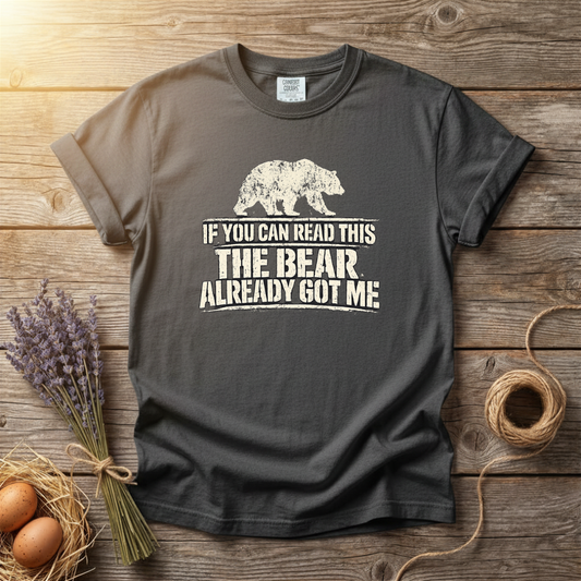 The Bear Already Got Me Unisex T-Shirt