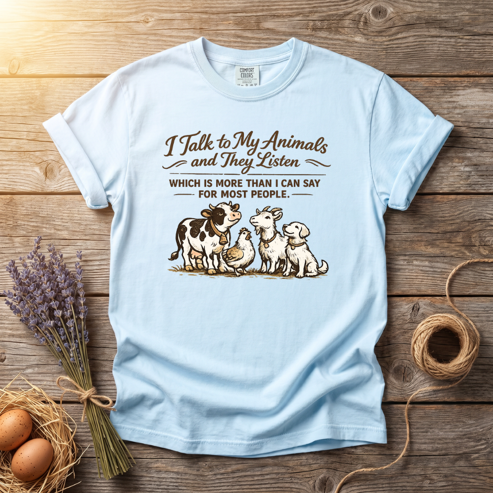 I Talk To My Animals And They Listen Unisex T-Shirt