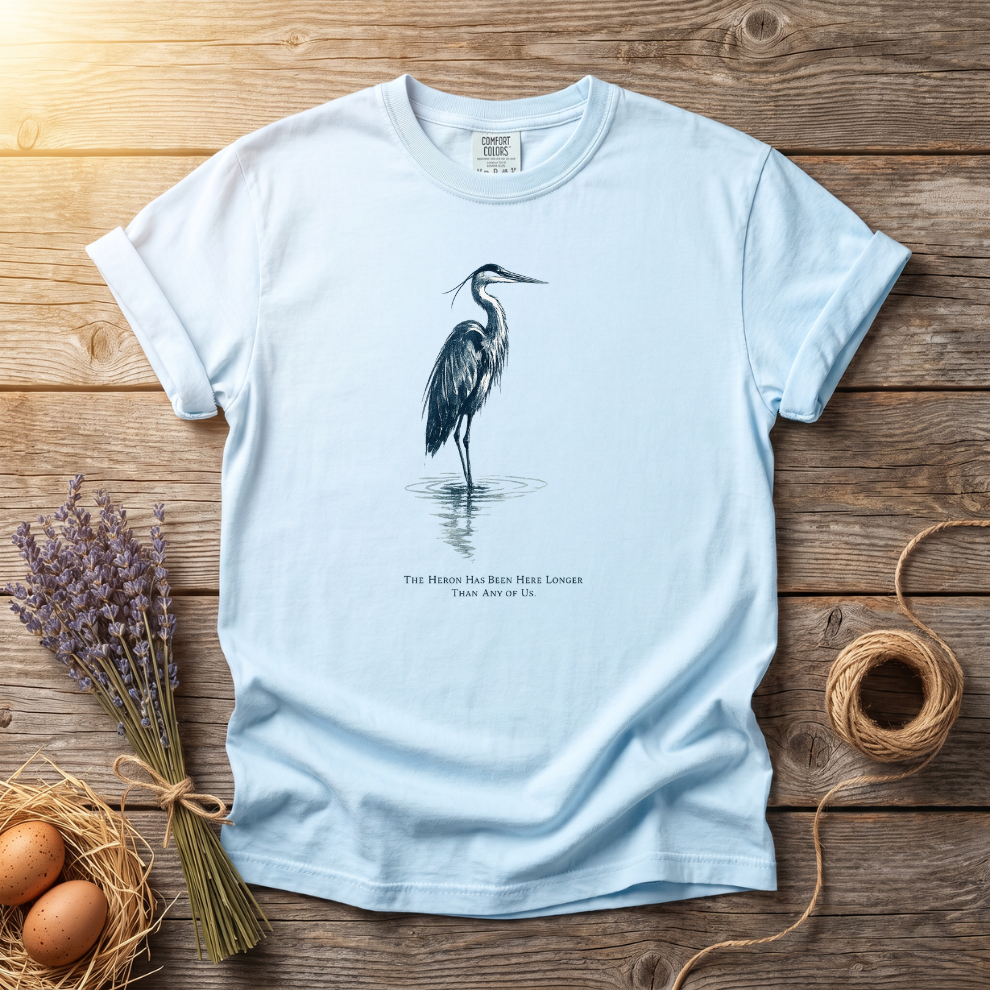 The Heron Has Been Here Longer Unisex T-Shirt