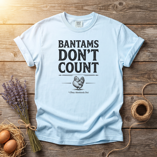 Bantams Don't Count Unisex T-shirt