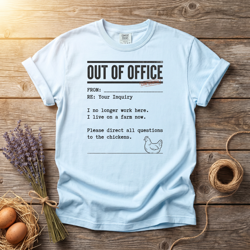 Out Of Office I Live On A Farm Now Unisex T-Shirt