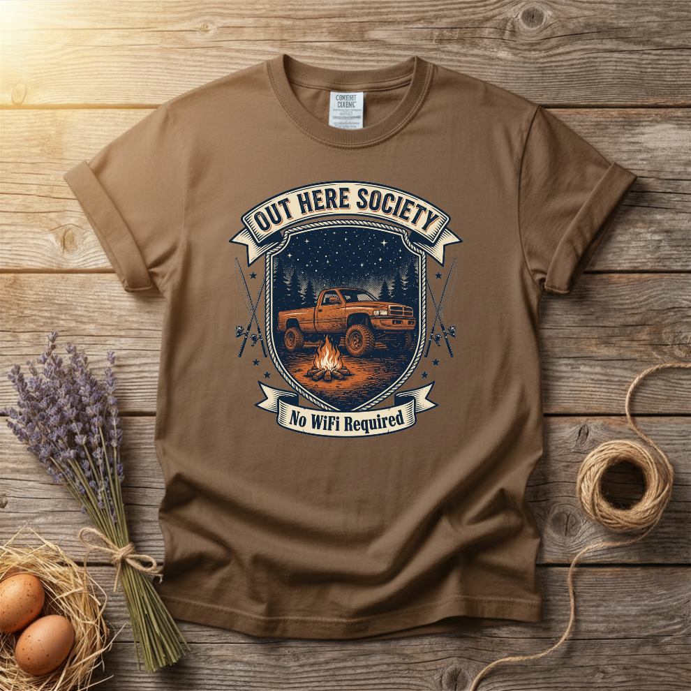 Out Here Society No WiFi Required Unisex T-Shirt