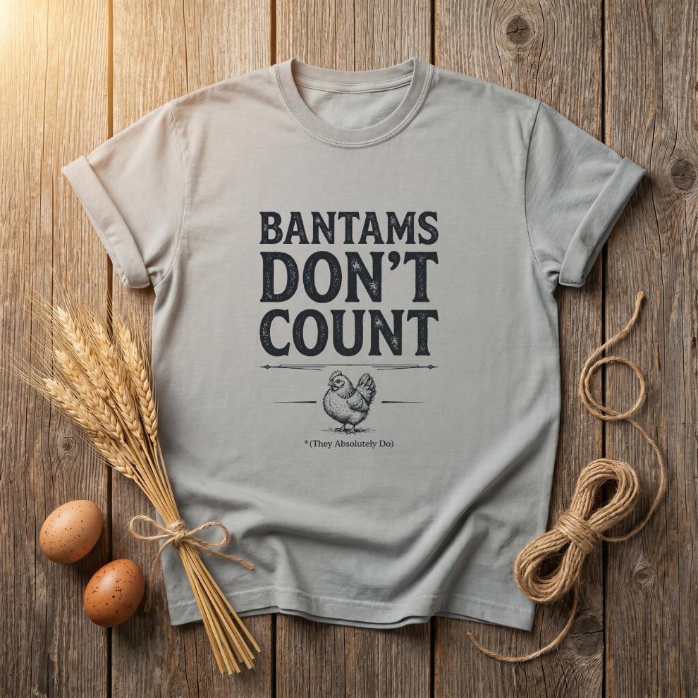 Bantams Don't Count Unisex T-shirt
