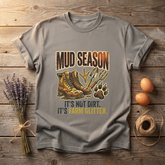 Mud Season Unisex T-shirt