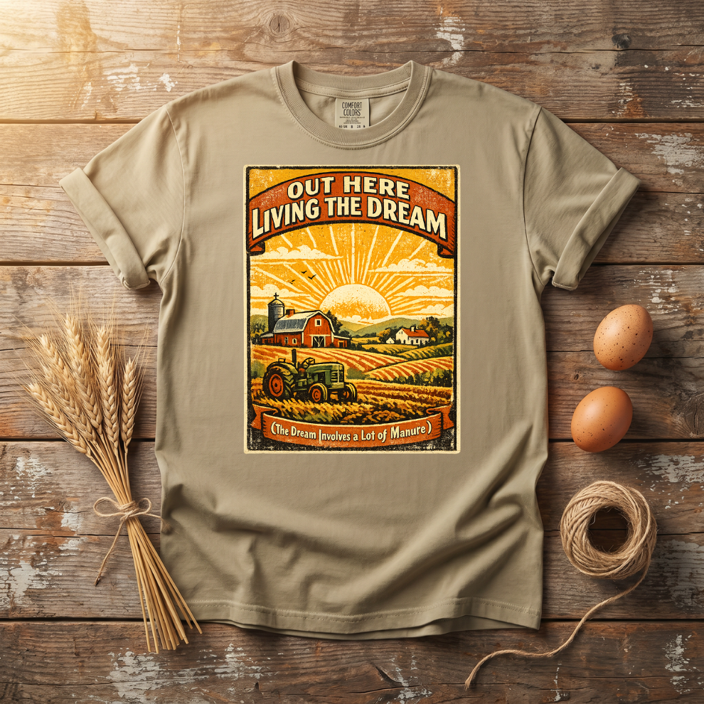 Out Here Living the Dream Farm Unisex T-Shirt