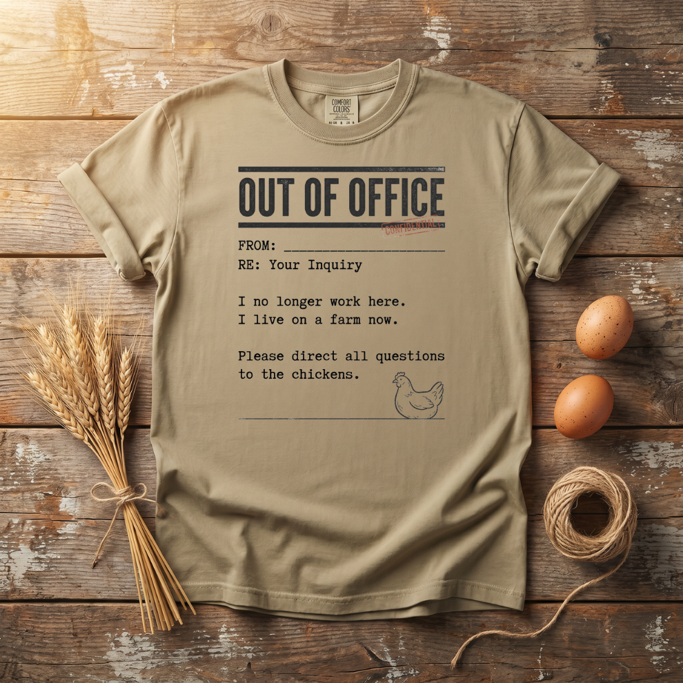 Out Of Office I Live On A Farm Now Unisex T-Shirt