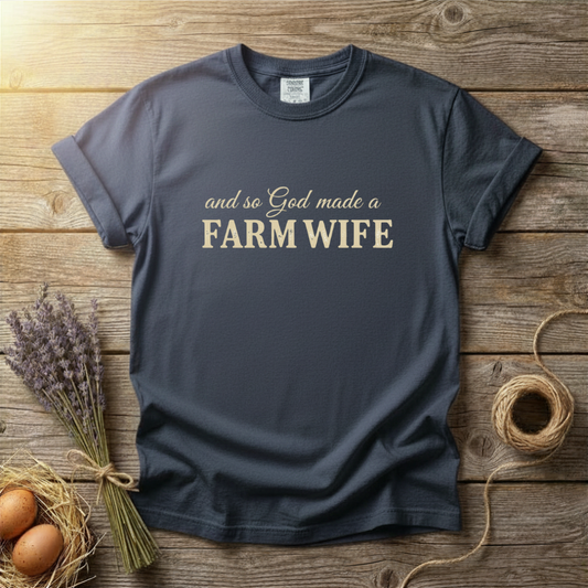 And So God Made A Farm Wife Unisex T-Shirt