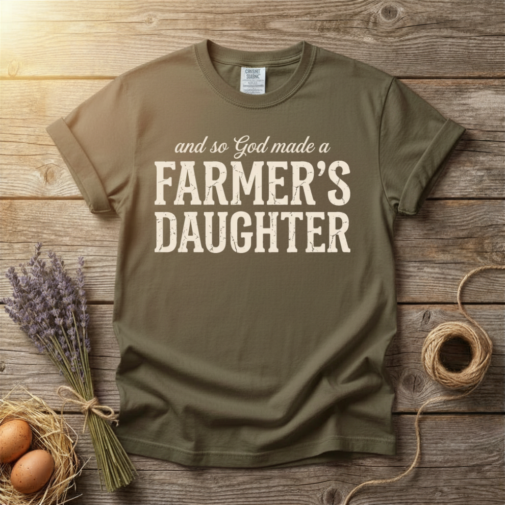 And So God Made A Farmer's Daughter Unisex T-Shirt