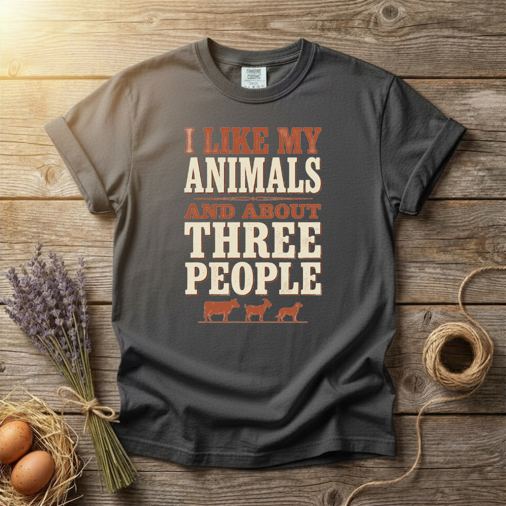 I Like My Animals And About Three People Unisex T-Shirt