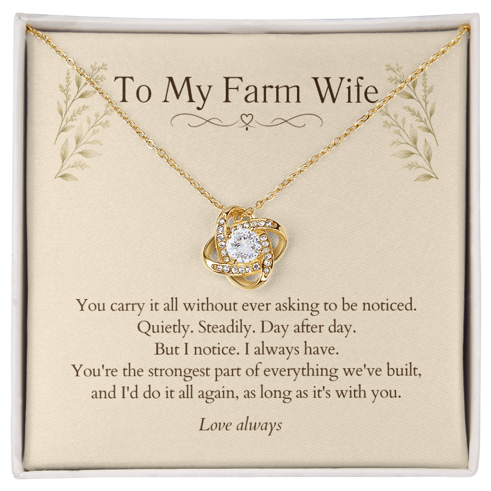 To My Farm Wife — Love Knot Necklace | Gift for the Woman Who Does It All