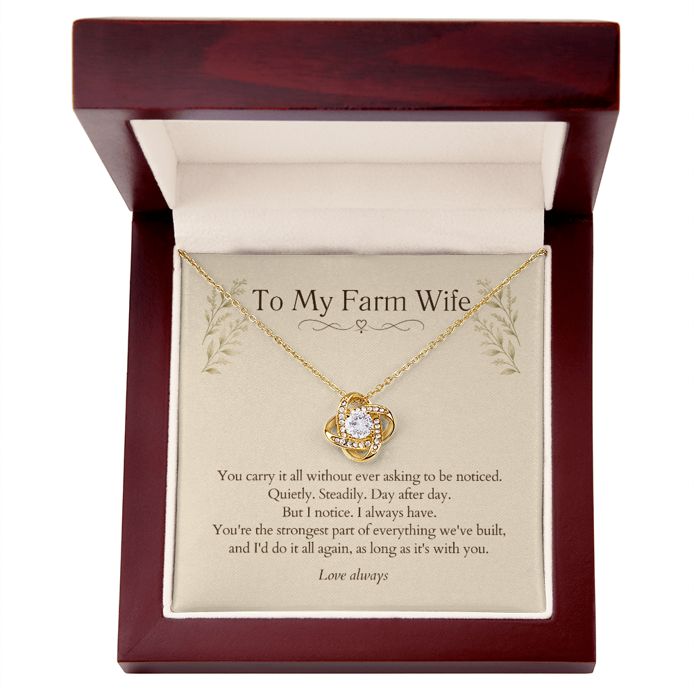 To My Farm Wife — Love Knot Necklace | Gift for the Woman Who Does It All