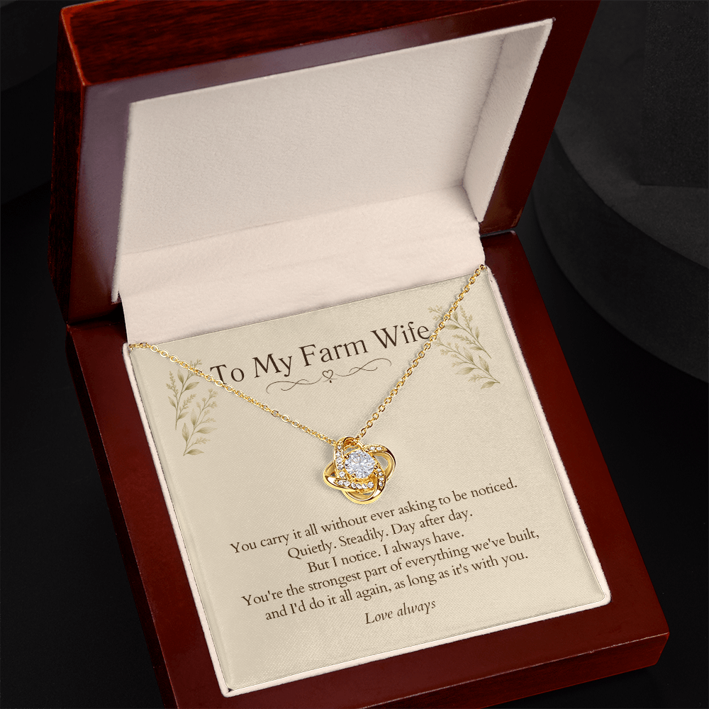 To My Farm Wife — Love Knot Necklace | Gift for the Woman Who Does It All