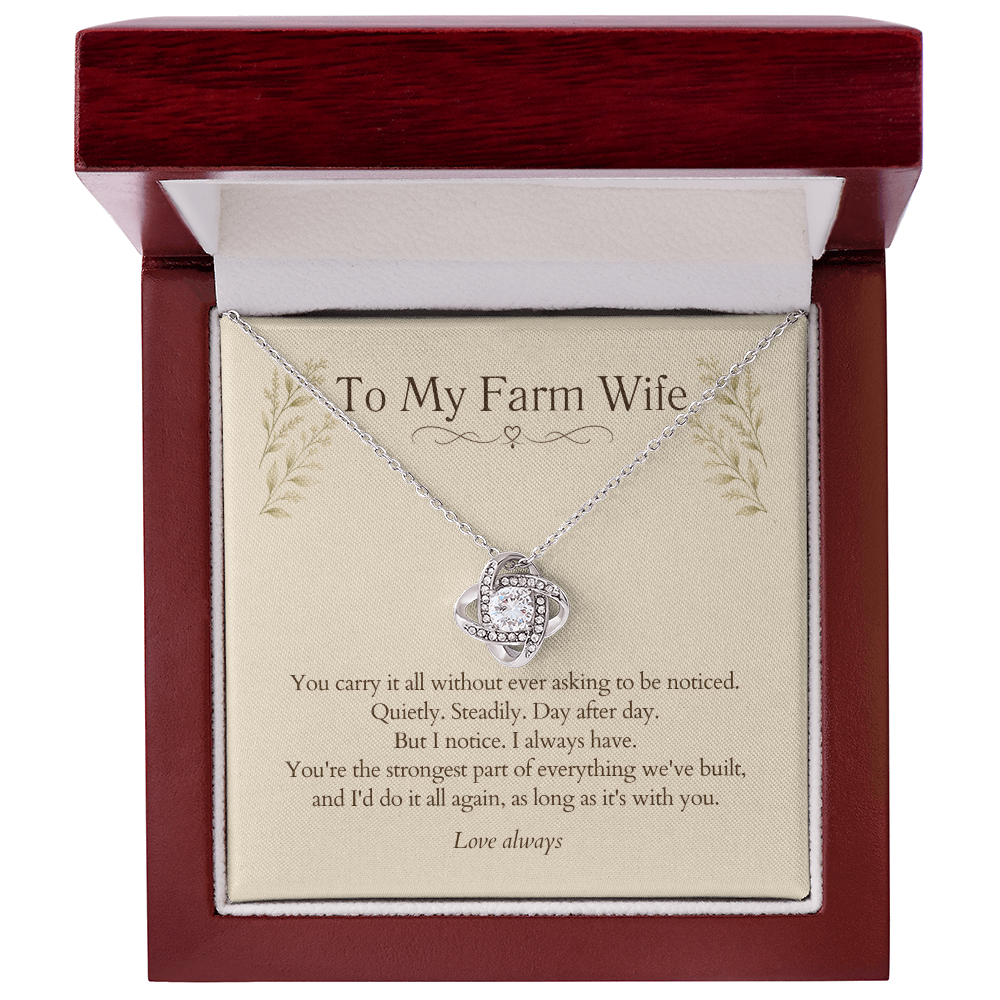 To My Farm Wife — Love Knot Necklace | Gift for the Woman Who Does It All